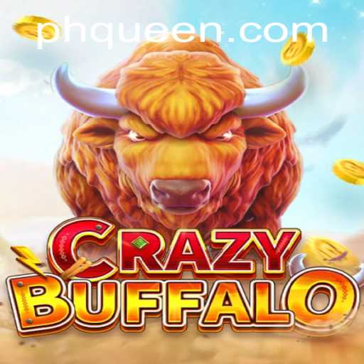 Unveiling CRAZYBUFFALO: An Adventure with QUEEN.PH