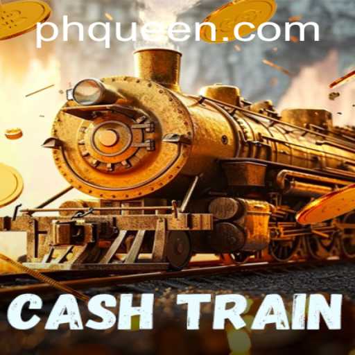 Unlock the Secrets of CashTrain: Immerse in the Thrilling Ride of QUEEN.PH