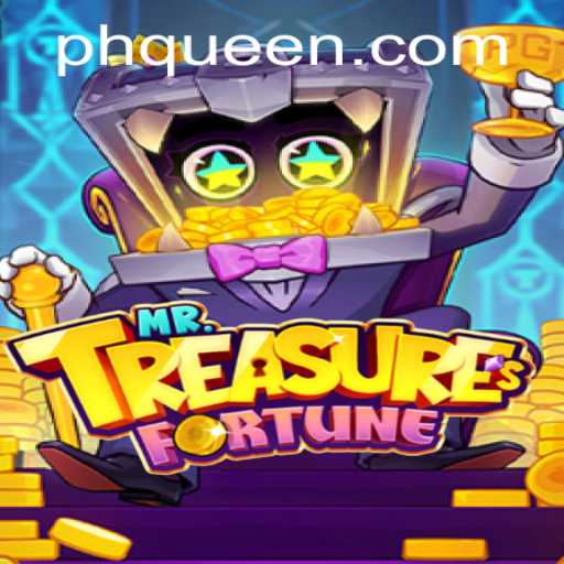 Discover the Thrilling World of MrTreasuresFortune in QUEEN.PH